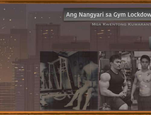 Ang Nangyari sa Gym Lockdown – 2