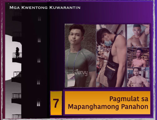 Pagmulat sa Mapanghamong Panahon – 7